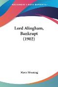 Lord Alingham, Bankrupt (1902)