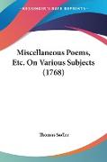 Miscellaneous Poems, Etc. On Various Subjects (1768)