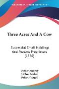 Three Acres And A Cow