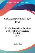 Catechism Of Company Drill