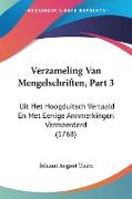 Verzameling Van Mengelschriften, Part 3