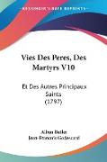 Vies Des Peres, Des Martyrs V10