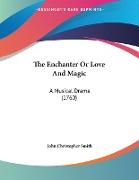 The Enchanter Or Love And Magic