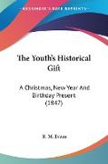 The Youth's Historical Gift