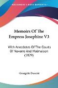 Memoirs Of The Empress Josephine V3