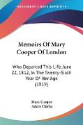 Memoirs Of Mary Cooper Of London