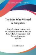 The Man Who Wanted A Bungalow