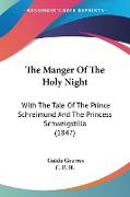 The Manger Of The Holy Night