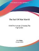 The Earl Of Mar Marr'd