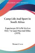 Camp Life And Sport In South Africa