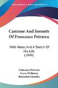 Canzone And Sonnets Of Francesco Petrarca