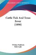 Cattle Tick And Texas Fever (1898)