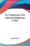 De L'Importance Des Opinions Religieuses (1788)