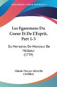 Les Egaremens Du Coeur Et De L'Esprit, Part 1-3