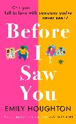 Before I Saw You