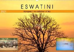 Eswatini - Königreich im südlichen Afrika (Wandkalender 2021 DIN A2 quer)