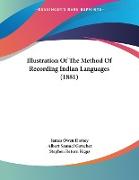 Illustration Of The Method Of Recording Indian Languages (1881)