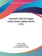 Laurentii Valle De Lingua Latina Quam Optime Meriti (1501)