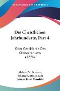 Die Christlichen Jahrhunderte, Part 4