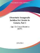 Dissertatio Inauguralis Juridica De Circulo In Genere, Part 1