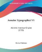 Annales Typographici V1