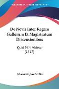 De Novis Inter Regem Gallorum Et Magistratum Dissensionibus