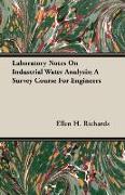 Laboratory Notes on Industrial Water Analysis, A Survey Course for Engineers