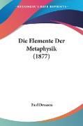 Die Elemente Der Metaphysik (1877)