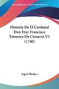 Historia De El Cardenal Don Fray Francisco Ximenez De Cisneros V1 (1740)