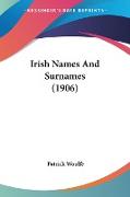 Irish Names And Surnames (1906)