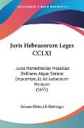 Juris Hebraeorum Leges CCLXI