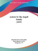 Letters To The Argyll Family (1839)