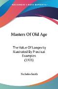 Masters Of Old Age