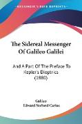The Sidereal Messenger Of Galileo Galilei