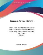Freedom Versus Slavery