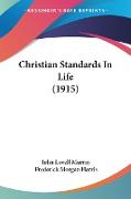 Christian Standards In Life (1915)