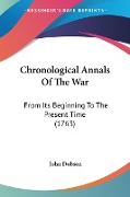 Chronological Annals Of The War