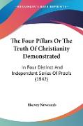 The Four Pillars Or The Truth Of Christianity Demonstrated