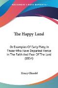 The Happy Land