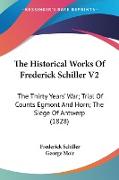 The Historical Works Of Frederick Schiller V2