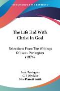 The Life Hid With Christ In God