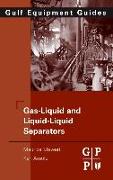 Gas-Liquid and Liquid-Liquid Separators