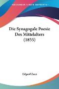 Die Synagogale Poesie Des Mittelalters (1855)