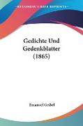 Gedichte Und Gedenkblatter (1865)