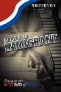 My Life as an Immigrant