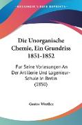 Die Unorganische Chemie, Ein Grundriss 1851-1852