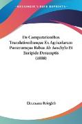 De Comparationibus Translationibusque Ex Agricolarum Pastorumque Rebus Ab Aeschylo Et Euripide Desumptis (1888)