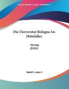 Die Universitat Bologna Im Mittelalter