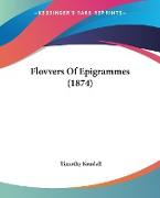 Flovvers Of Epigrammes (1874)