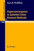 Superconvergence in Galerkin Finite Element Methods